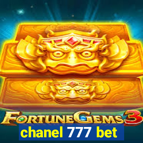 chanel 777 bet